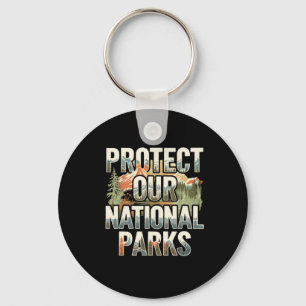 Protect Our Us National Parks Hiking And Camping L Key Ring