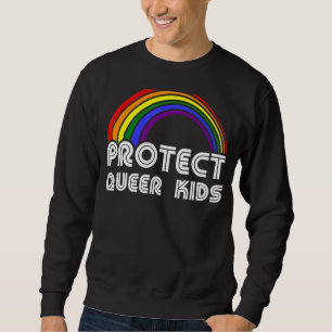 Protect Queer Kids Lgbt Awareness Gay Lesbian Prid Sweatshirt