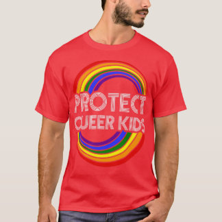 Protect Queer Kids LGBT Pride Lgbtq Pride Month Eq T-Shirt