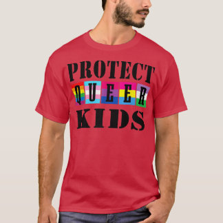 Protect Queer Kids LGBTQ Gay Pride Month Rainbow F T-Shirt