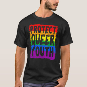 Protect Queer Youth Lgbt Lgbt Gay Transgender Prid T-Shirt