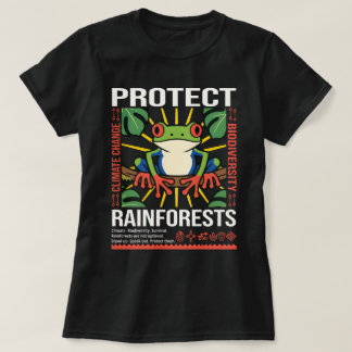 Protect Rainforests Environmental Awareness T-Shirt