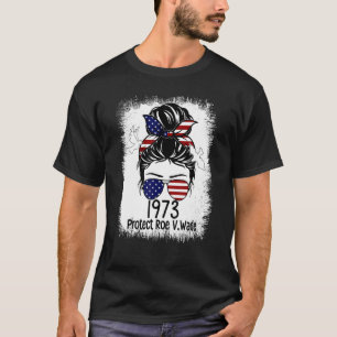 Protect Roe V Wade 1973 Abortion Is Healthcare 19 T-Shirt