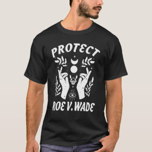 Protect Roe V Wade 1973 Abortion Is Healthcare 32 T-Shirt