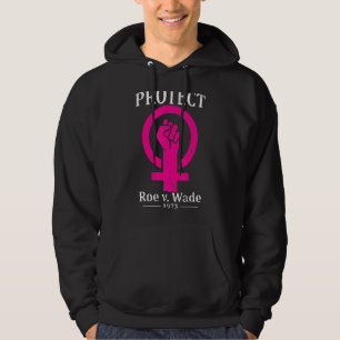 Protect Roe V Wade 1973 Abortion Is Healthcare 4 Hoodie