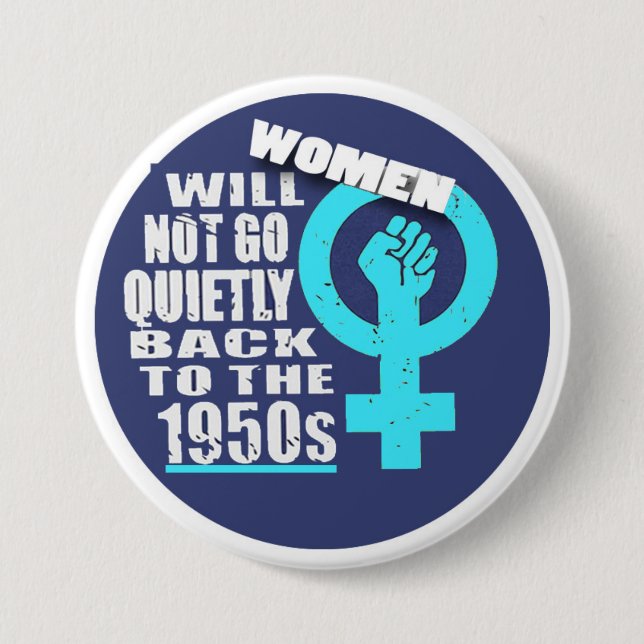 Protect Roe V Wade, Women's Rights Pro Choice Butt 7.5 Cm Round Badge (Front)
