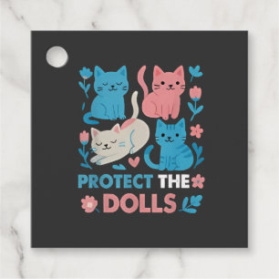Protect the Dolls Equality Trans LGBT cats Lover Favour Tags