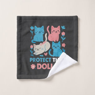 Protect the Dolls Equality Trans LGBT cats Lover  Wash Cloth