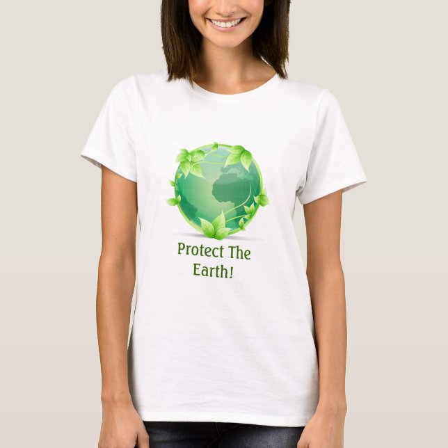 Protect The Earth T-Shirt (Front)