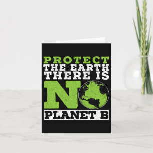 Protect The Earth There Is No Planet B Environment Card