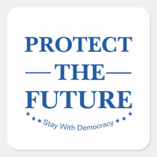 Protect The Future Square Sticker