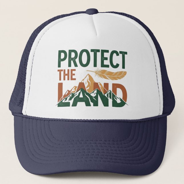 "Protect the Land" Mountains with Feather  Trucker Hat (Front)