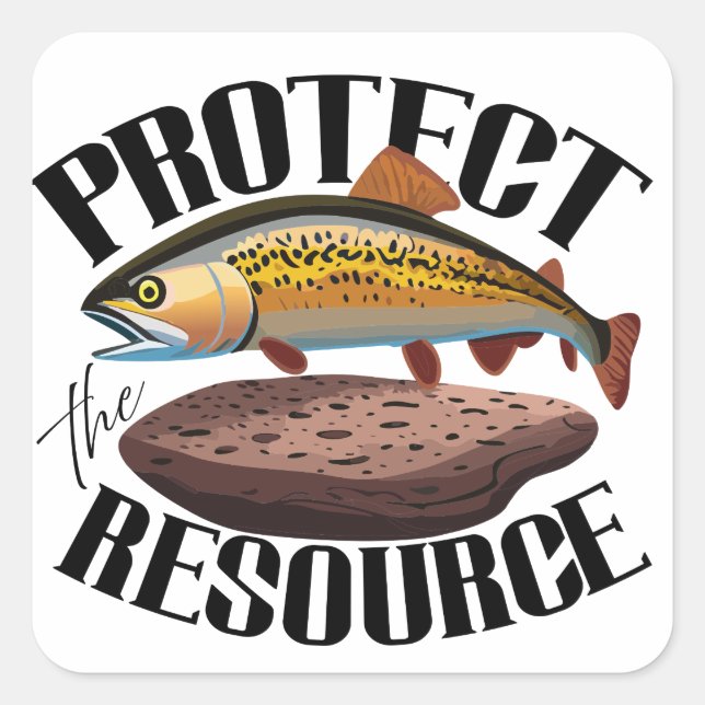 Protect The Resource With Rainbow Trout In Habitat Square Sticker (Front)