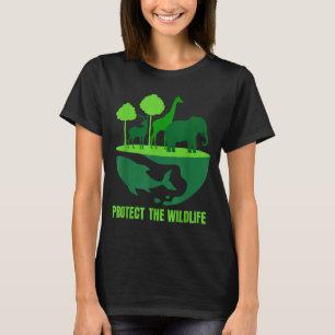 Protect the wildlife _ nature conservation earth T-Shirt