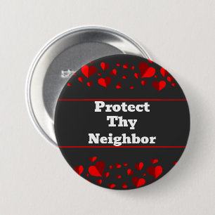 Protect Thy Neighbor Button