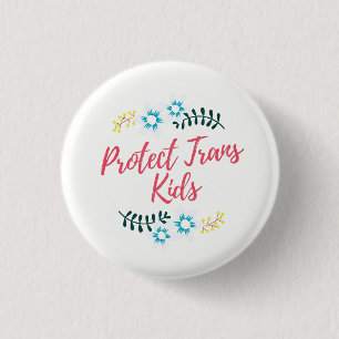 Protect Trans Kids 3 Cm Round Badge