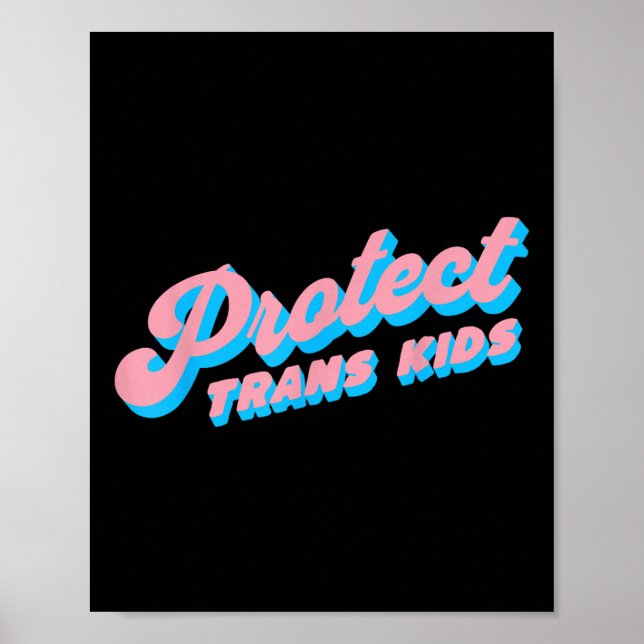 Protect Trans Kids Lgbt Pride Queer  Poster (Front)
