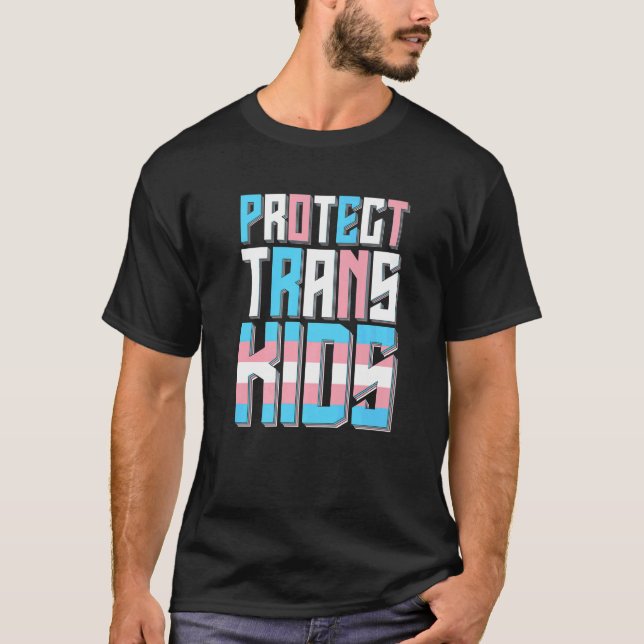 Protect Trans Kids   Lgbt Pride T-Shirt (Front)