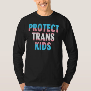 Protect Trans Kids Lgbt Support Transgender Lgbt P T-Shirt