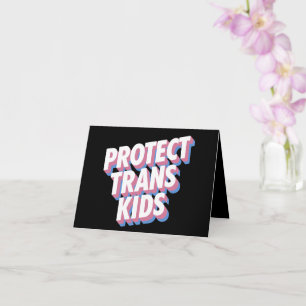Protect Trans Kids LGBTI+ Rights Pride Month Proud Card