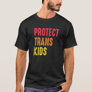 Protect Trans Kids Lgbtq Gender Equality Pride T-Shirt