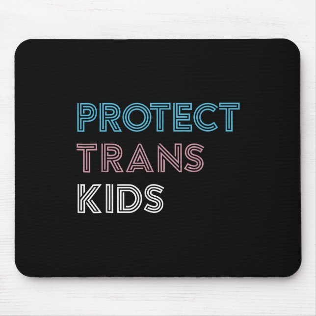 Protect Trans Kids Love Is Love Lgbt Gay Transgend Mouse Mat (Front)