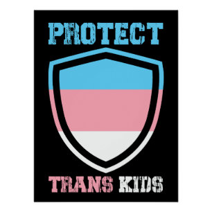 Protect Trans Kids Poster