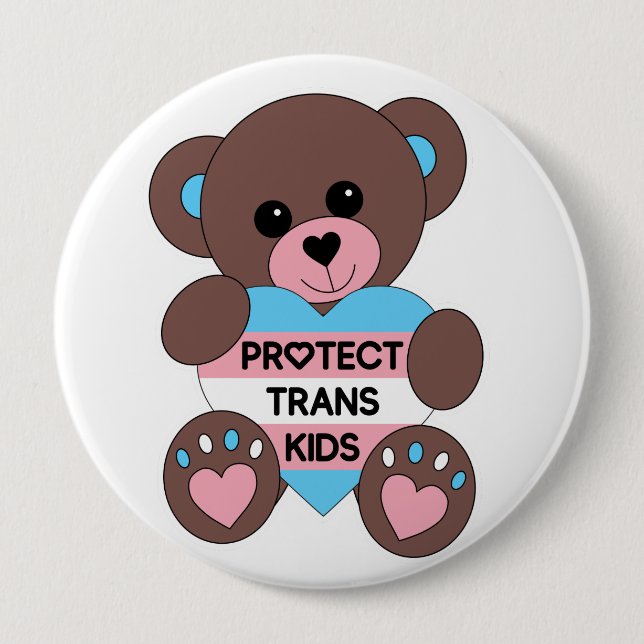 Protect Trans Kids Pride Flag Teddy Bear 10 Cm Round Badge (Front)