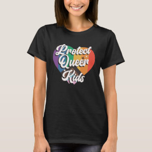 Protect Trans Kids Queer LGBTQ Equality Gay T-Shirt
