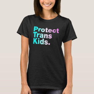 Protect Trans Kids Transgender Flag Lgbt Month T-Shirt