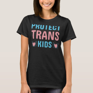 Protect Trans Kids Transgender Flag Protect Trans T-Shirt