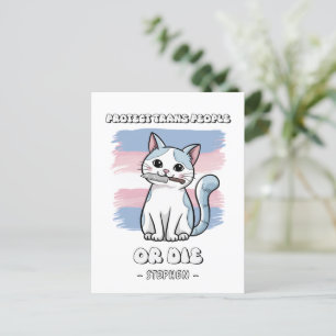 Protect Trans People or Die - Fierce Cat Postcard