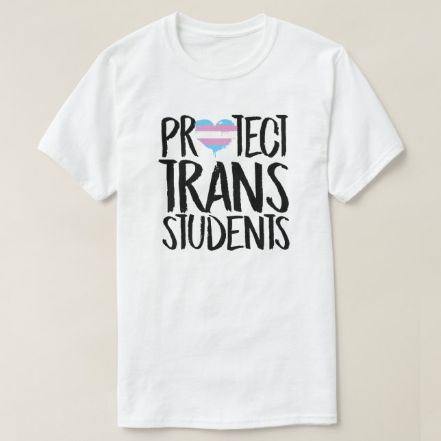 Protect Trans Students T-Shirt (Design Front)