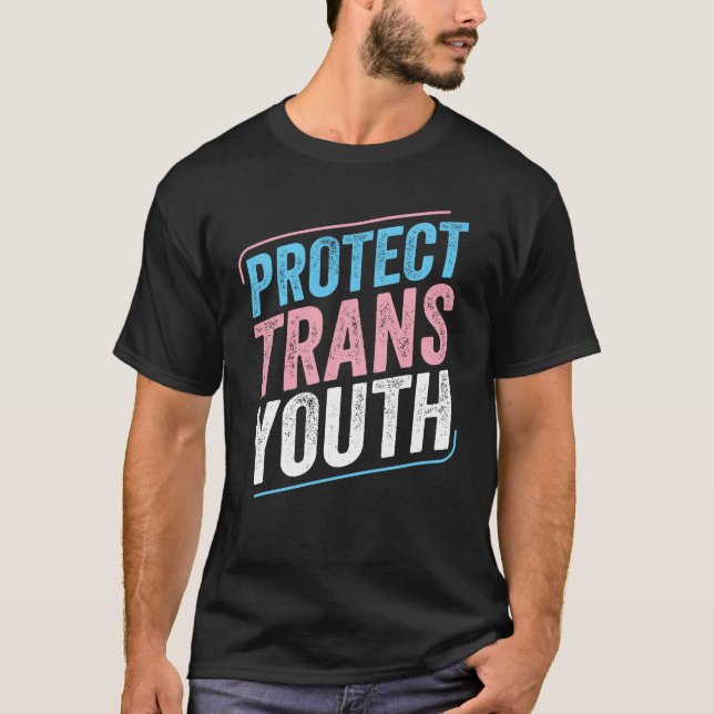 Protect Trans Youth Trans Pride Transgender LGBT T-Shirt (Front)