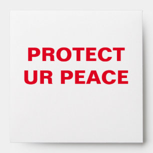 PROTECT UR PEACE ENVELOPE