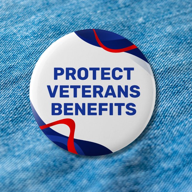 Protect Veterans Benefits Political 6 Cm Round Badge (Creator Uploaded)