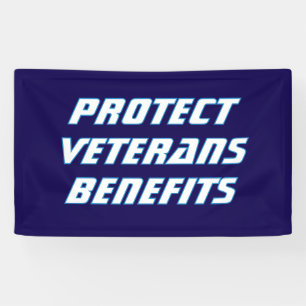 Protect Veterans Benefits Political Banner