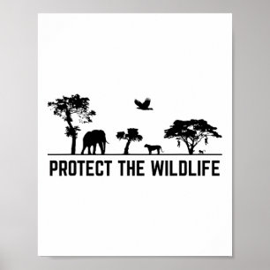 Protect Wildlife Safari Animal Conservancy Nature  Poster