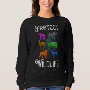 Protect Wildlife Wild Animals Nature  Environmenta Sweatshirt