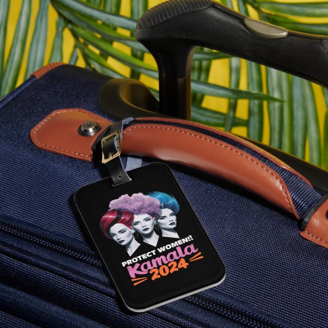 Protect Women Kamala 2024 Election 2024 Luggage Tag (Front Insitu 1)