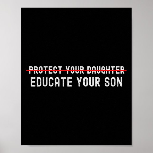 Protect Your Daughter, No Motivation Of Your Son  Poster (Front)