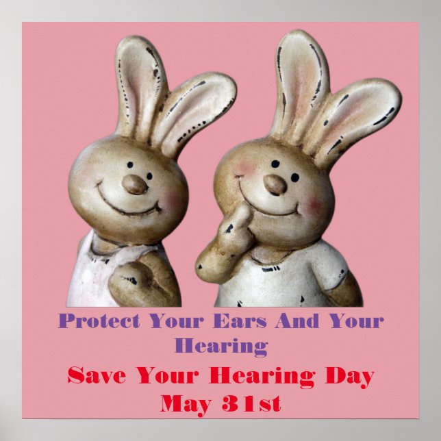 Protect Your Ears And Your Hearing May 31st Day Poster (Front)