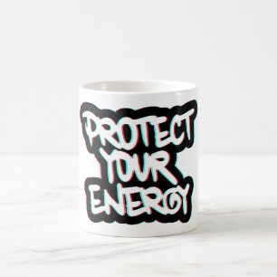 Protect Your Energy 1 Coffee Mug