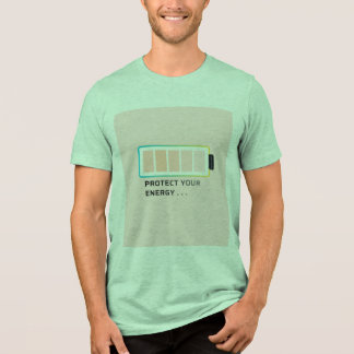 Protect Your Energy Battery T-Shirt Tri-Blend Shirt