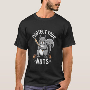 Protect Your Nuts Funny Squirrel Baseball Bat T-Shirt
