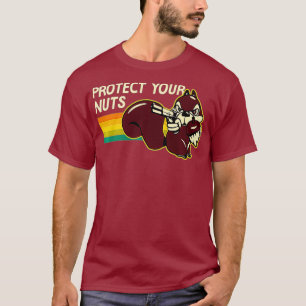 Protect Your Nuts Funny Squirrel Pun National T-Shirt