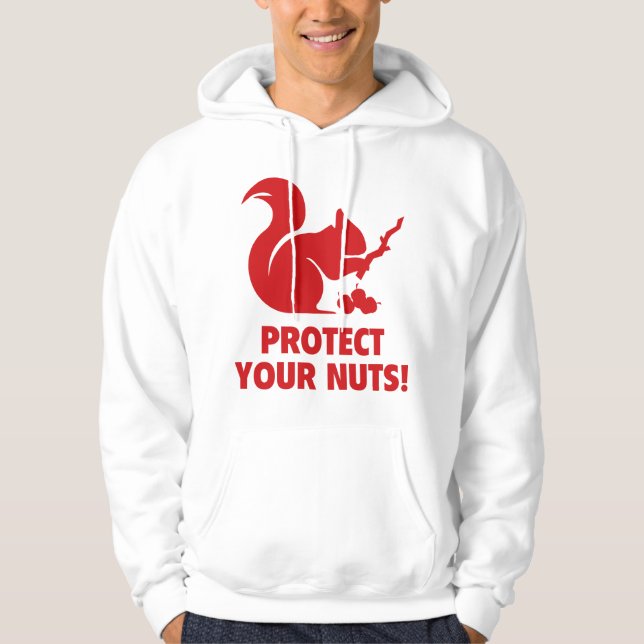 Protect Your Nuts! Hoodie (Front)