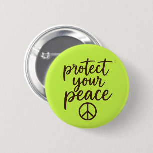 Protect Your Peace 6 Cm Round Badge