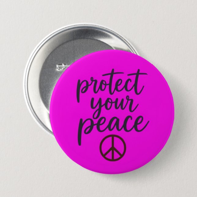 Protect Your Peace Button (Front & Back)