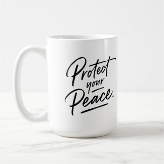 Protect Your Peace Cute Mug